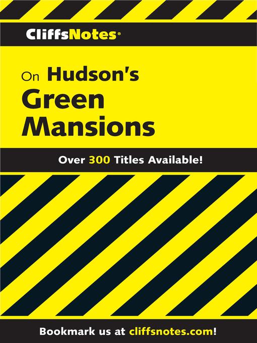 Title details for CliffsNotes on Hudson's Green Mansions by Lawrence H Klibbe - Available